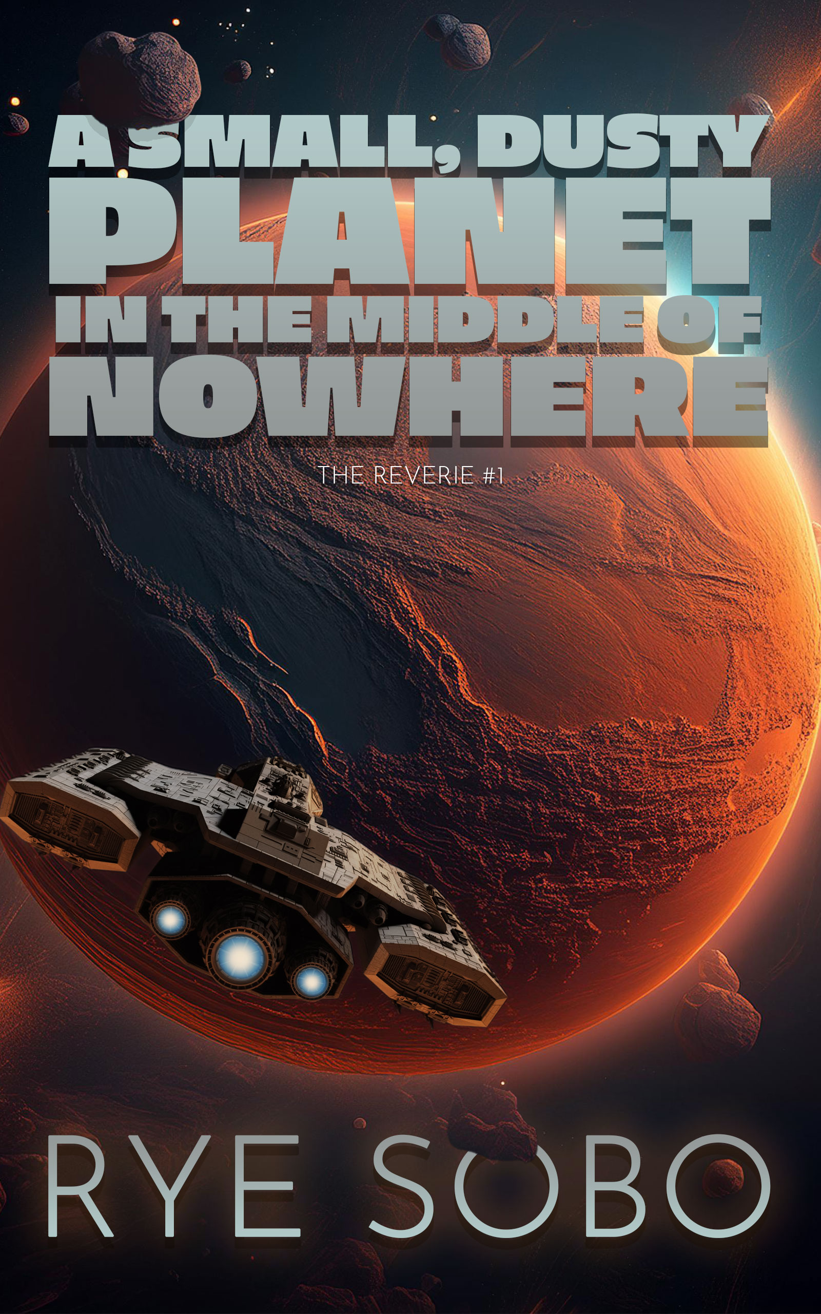 A Small, Dusty Planet in the Middle of Nowhere cover